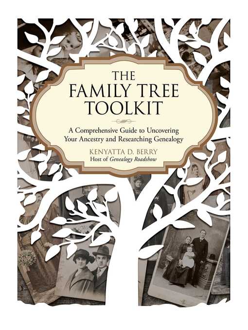 Title details for The Family Tree Toolkit by Kenyatta D. Berry - Available